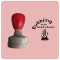 Bubbling with Good Ideas