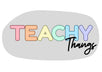 Teachy Thangs - Home